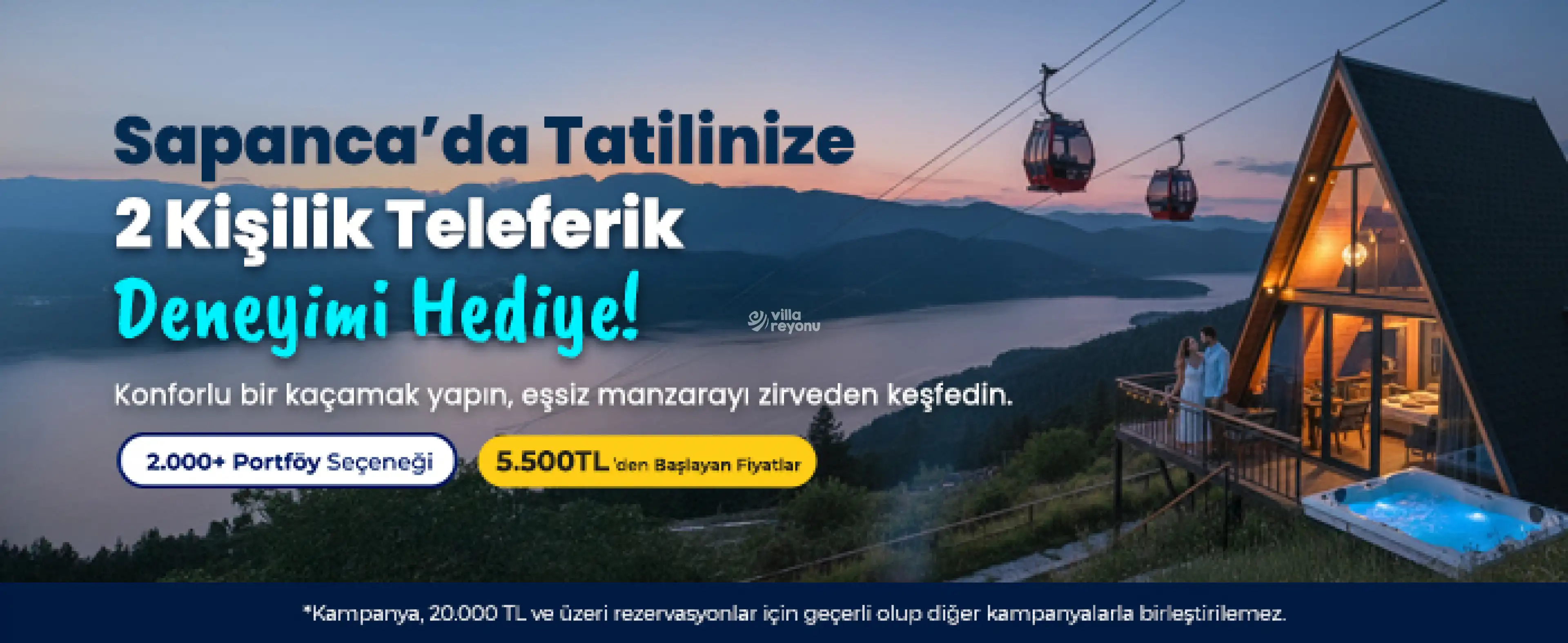 Sapanca'da masal gibi tatil-2 Kişilik Teleferik Hediye