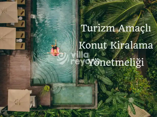 2024 Turizm Amaçlı Konut Kiralama Yönetmeliği